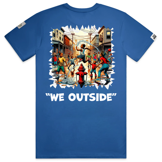 "We Outside" Tee